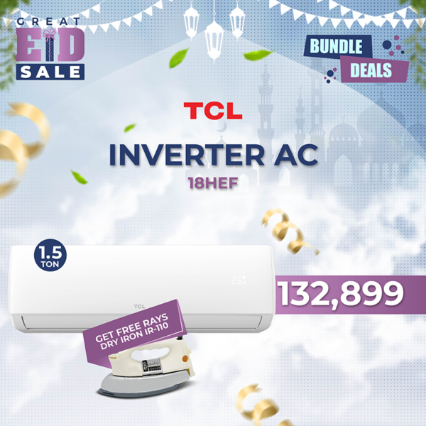 TCL 1.5 Ton Extreme Series Inverter Air Conditioner 18HEF With Free Dry Iron